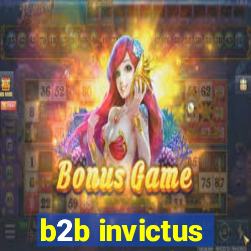 b2b invictus